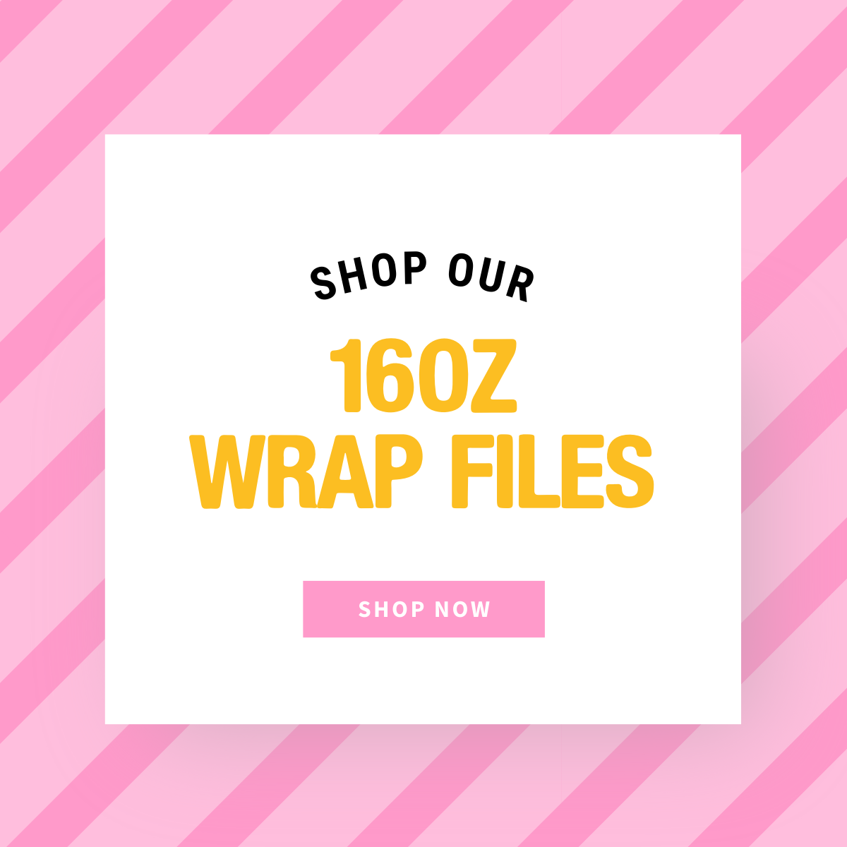 16OZ CUP WRAPS