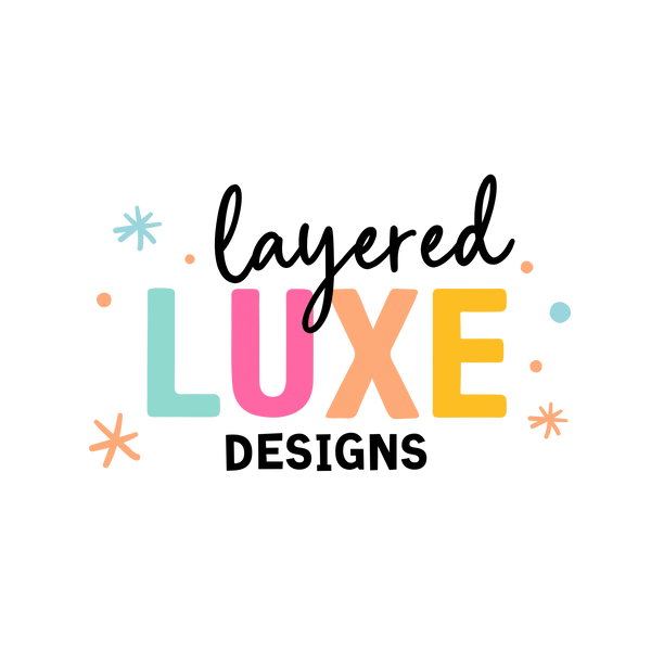 Layered Luxe Designs